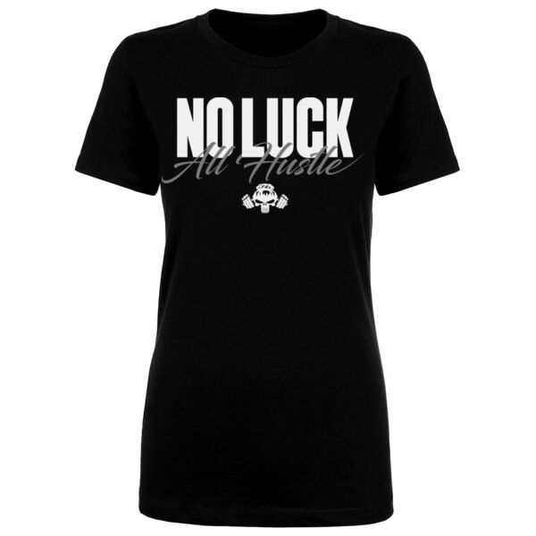 MAGDUH - WOMEN'S FITTED TEE - NO LUCK ALL HUSTLE - $MP5FS7$ Thumbnail