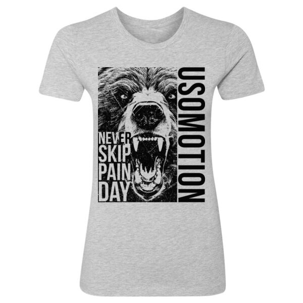 USOMOTION - NEVER SKIP PAIN DAY - WOMEN'S FITTED T-SHIRT - $CX4Y17$ Thumbnail